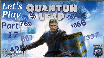 Crusader Kings 2: Quantum Leap - part 17