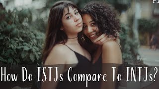 How Do ISTJs (The Archivist) compare to INTJs (The Ranger)? | ISTJ Vs. INTJ | CS Joseph