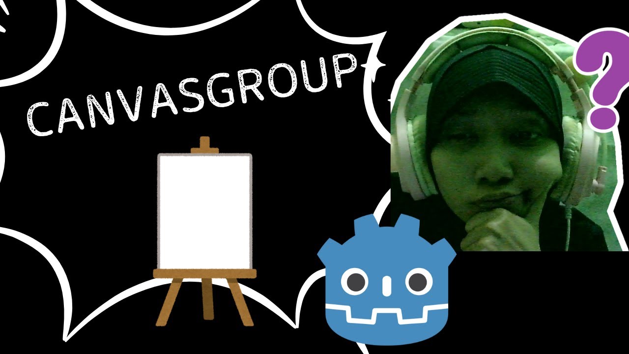 GODOT NODE - CANVASGROUP