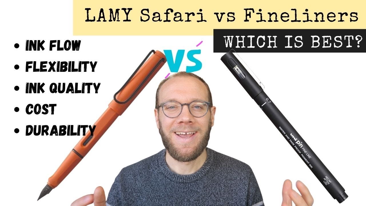Comparing LAMY Safari Fountain Pens with Fineliners Review YouTube