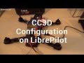 ZMR250 CC3D Configuration Guide with LibrePilot