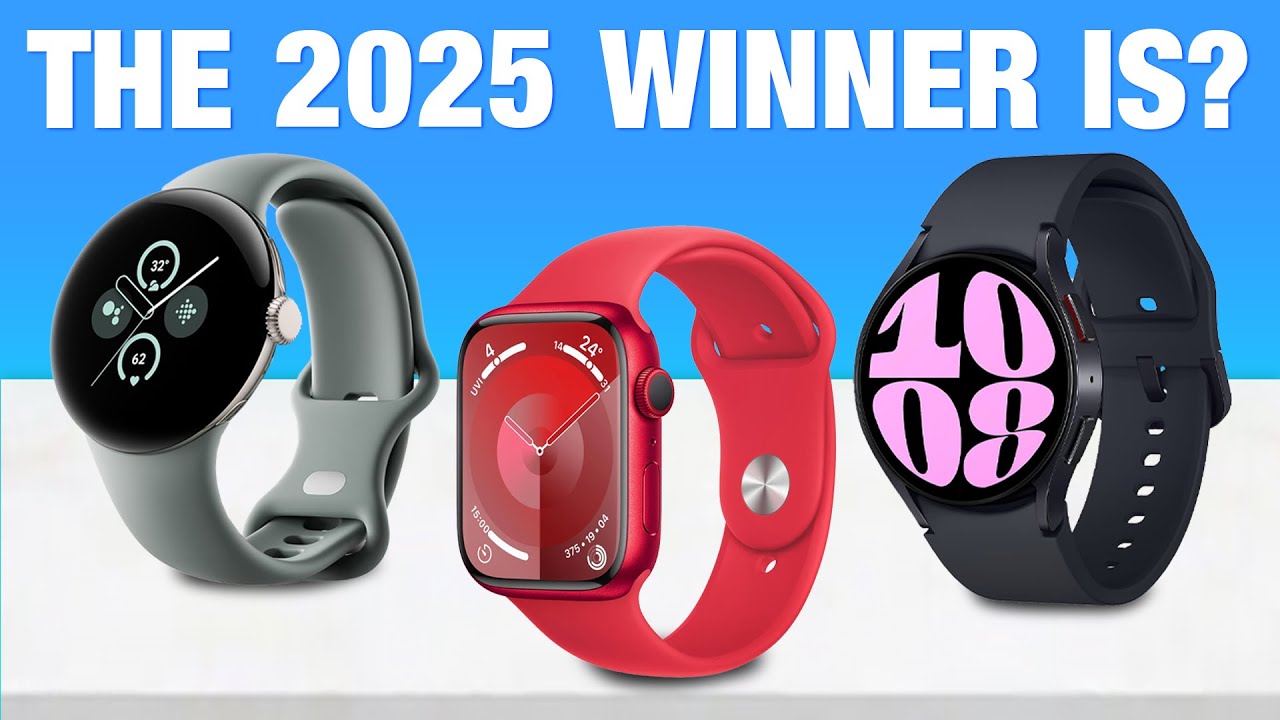 The Best Smartwatches Of 2025 Are You Missing Out YouTube Maxresdefault