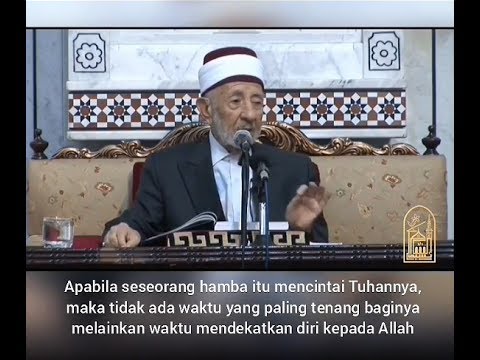 Mendekatkan Diri Kepada Allah di Akhir Malam Syekh 