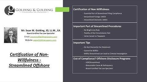 Certification of Non-Willfulness - IRS Offshore Disclosure (Streamlined Filing Domestic & Foreign)