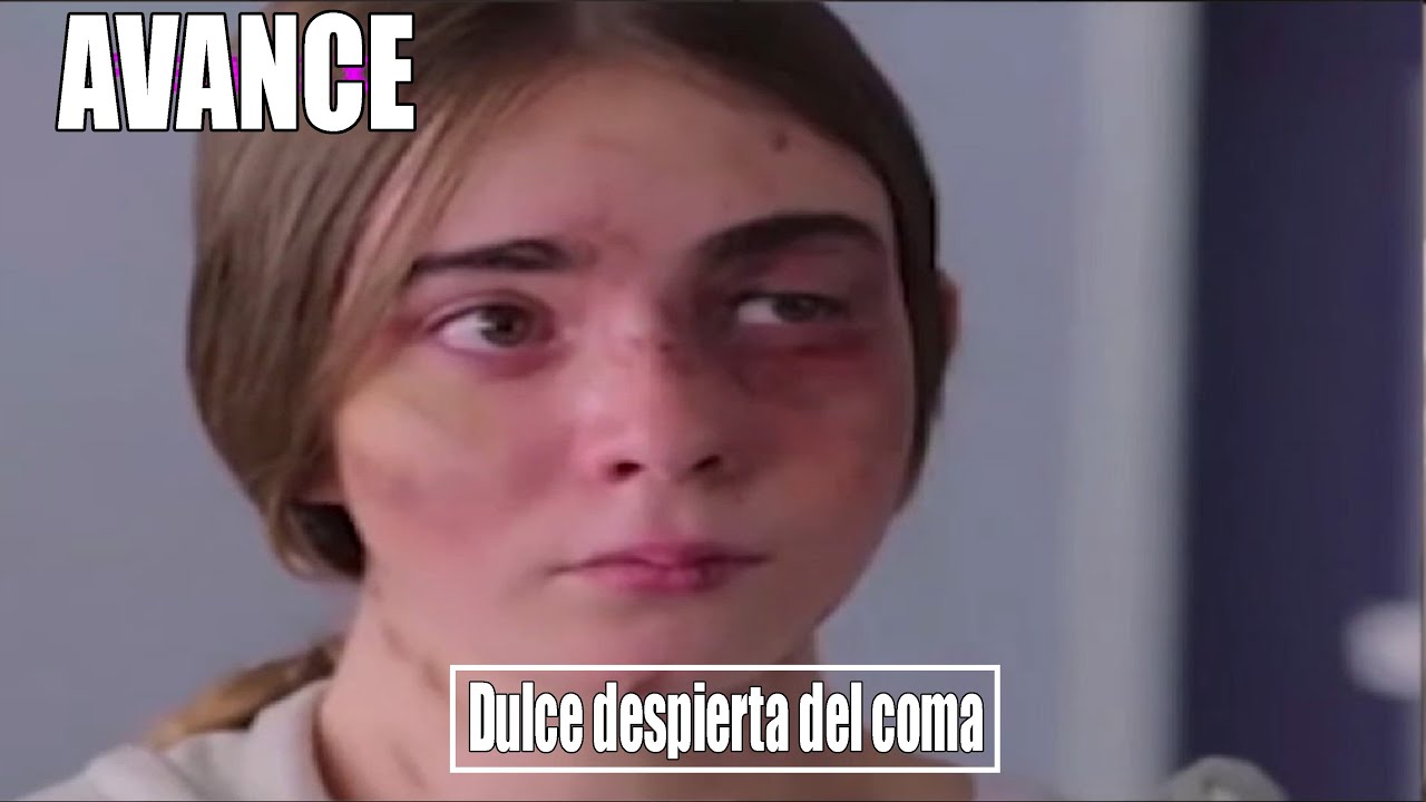 VENCER LA CULPA | AVANCE CAPITULO 55 | DULCE DESPIERTA DEL COMA - YouTube