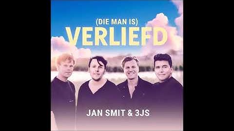 Jan Smit & 3 JS - (Die Man Is) Verliefd