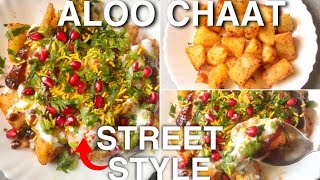 Street Style Aloo Chaat Recipe | How To Make Aloo Chaat | Potato Chaat