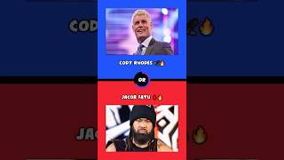 Cody Rhodes or Jacob Fatu? #wouldyourather #wwequiz #shorts