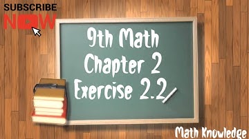 9th class math:Exercise 2.2 -chapter 2 Real and Complex numbers| Math Knowledge