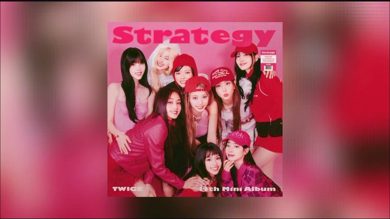 Strategy - Twice (ft. Megan Thee Stallion) speed up Strategy - Twice (ft. Megan Thee Stallion) speed up