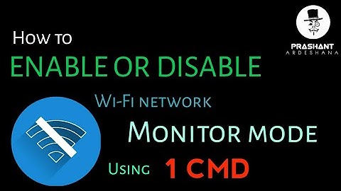 How to enable or disable WI-FI network monitor mode using 1 CMD