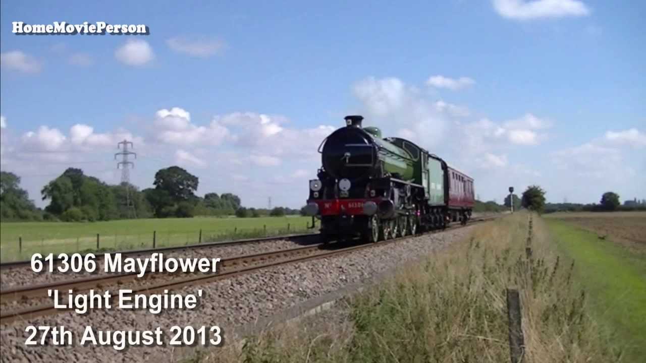 Engine 61306 61306 Mayflower 'Light Engine' 27.08.2013 - YouTube