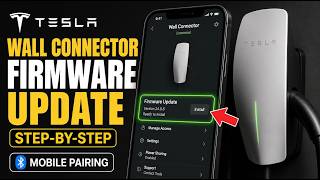 How to update Tesla Wall Connector firmware through mobile pairing - Step By Step