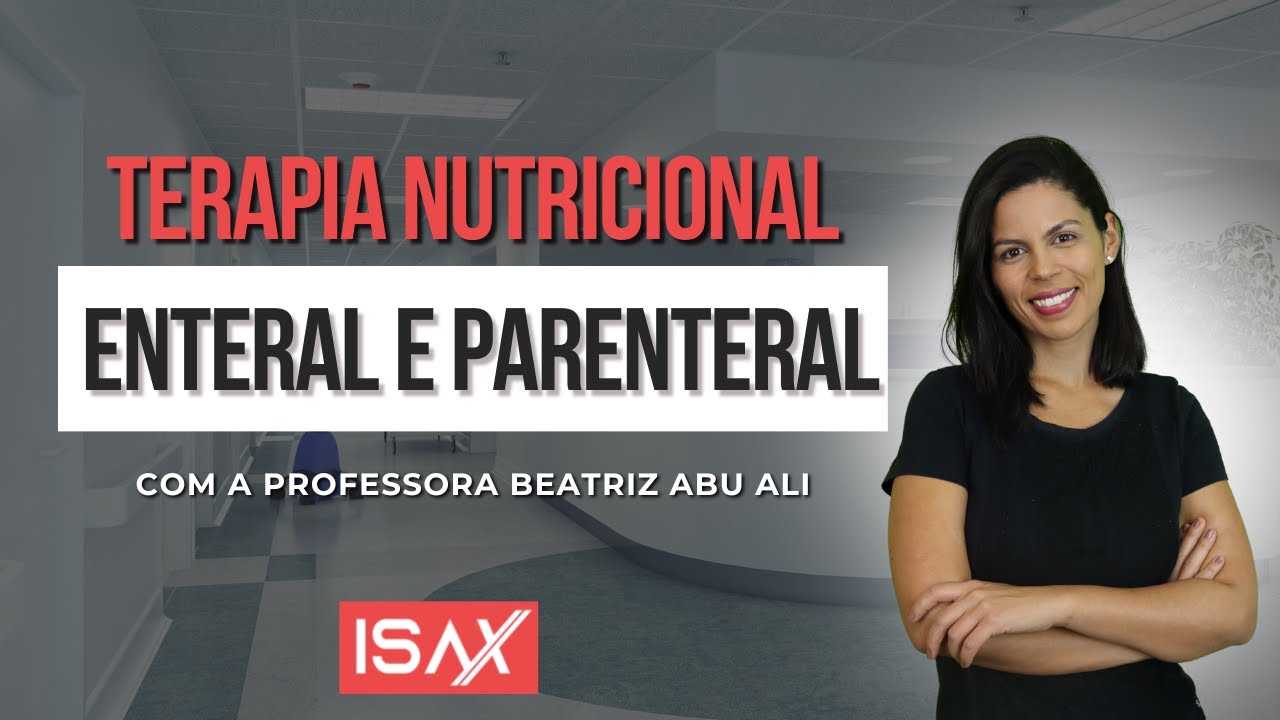 ISAX Residência Concursos para nutricionista Terapia Nutricional