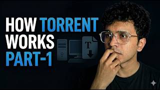 How Torrent Works PART-1