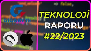 Gigabyte Kartlarda Arka Kapı, Kali Yeni Sürüm, Rusyadan Applea Suçlama - Teknoloji Raporu 2023
