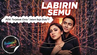 Labirin Semu - Saat Logika Menyerah Pada Hati 💔 (Versi Dangdut Koplo Jaranan 2026)
