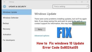 How to  Fix windows 10 Update Error Code 0x8024a105