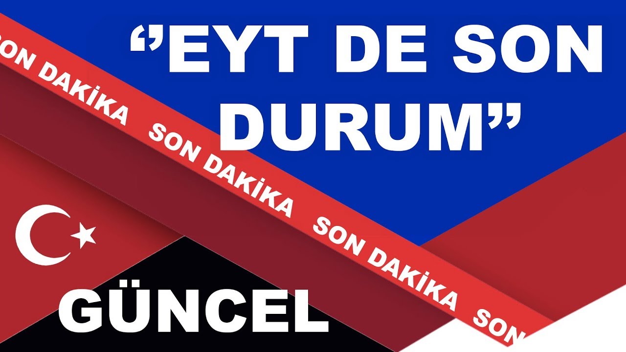 Emeklilikte Yaşa Takılanlar Eyt GÜncel De Son Durum