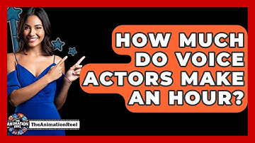 How Much Do Voice Actors Make An Hour? - The Animation Reel