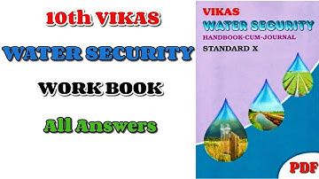 water sucretry workbook all answer std 10 answers  | vikas water sucretry journal std 10th answers