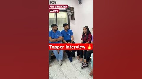 Topper interview: Feni sheladiya l 97.08%
