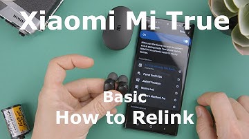 How to Relink the Xiaomi Mi True Wireless Basic Earbuds (Fixed)