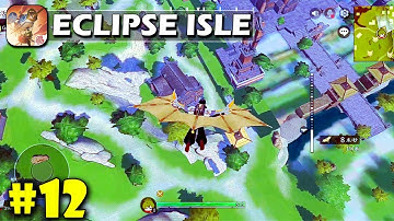 Eclipse Isle (风云岛行动) #12 - Battle Royale by Netease (Android/IOS)