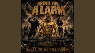 Bring the alarm