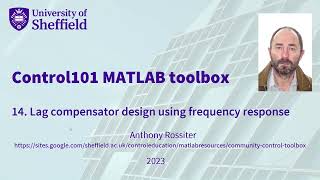 Control101 MATLAB toolbox 14: Lag compensator design using frequency domain methods