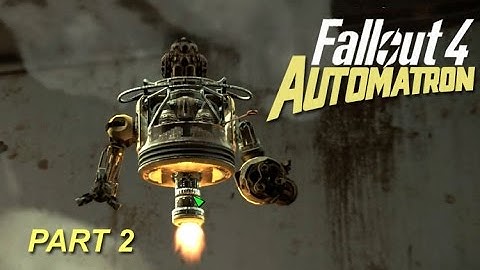 Fallout 4 Automatron Part 2: Tracking The Mechanist