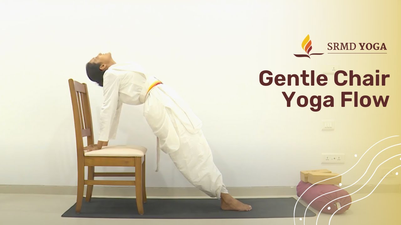 Gentle Chair Yoga Flow | SRMD Yoga - YouTube