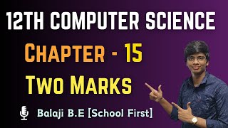 12th Computer Science | Chapter 15 - Book Back Two Marks Explained | Important Questions #12th Net Worth