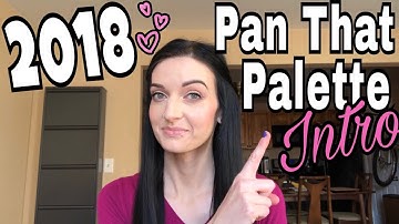 Pan That Palette 2018 INTRO