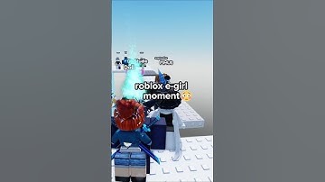 😨 roblox e-girl moment