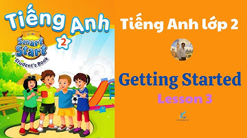 Tiếng Anh lớp 2 | i-learn Smart Start | Getting Started | Lesson 3