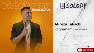 Alireza Talischi - Paghadam - Live Version ( علیرضا طلیسچی - پاقدم ) Resimi