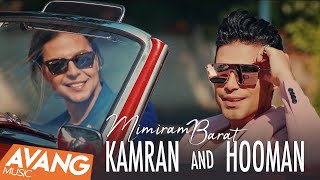 Kamran &amp; Hooman - Mimiram Barat OFFICIAL VIDEO | کامران و هومن - میمیرم برات