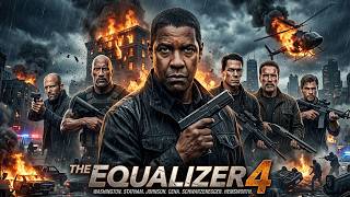 The Equalizer 4 Movie  Denzel Washington  Dwayne Johnson  John Cina  Jason  Review And Fact