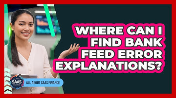 Where Can I Find Bank Feed Error Explanations?
