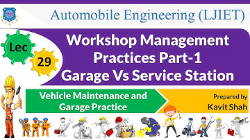 L 29 Workshop Management Practices Part-1 | Vehicle Maintenance and Garage Practice | Automobile