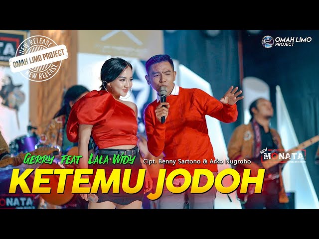 New Monata - Gerry Mahesa Ft Lala Widy - Ketemu Jodoh (Official Music Video ) #NewMonata class=