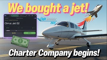 We Bought Our First Jet! | Starting a Charter Company in MSFS 2024 Career Mode Ep. 21