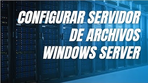 CONFIGURAR SERVIDOR DE ARCHIVOS E IMPRESIÓN, CUOTA DE DISCO, BITLOCKER Y AUDITORIA WINDOWS SERVER