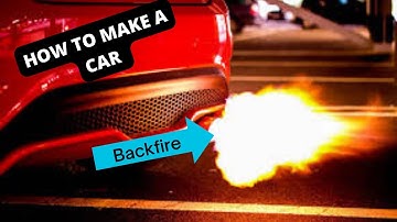 How to Make a Car Backfire