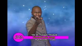 Nimebaki Peke Yangu - Mch. Abiud Misholi Official Music Video.