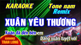 [Karaoke] Xuân yêu thương | Tone nam (Am)- Remix