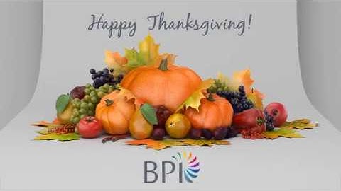 Happy Thanksgiving from BPI