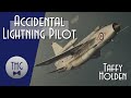 Taffy Holden, the Accidental Lightning Pilot