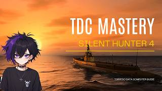 [EN] SILENT HUNTER 4: Mastering TCD - LIVE Tutorial & Gameplay! 🚢